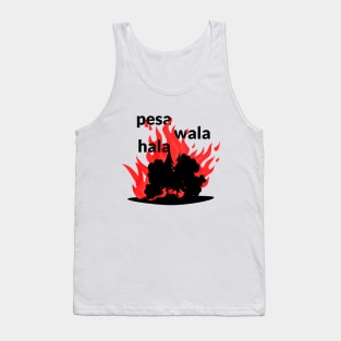 pesa wala hala Tank Top